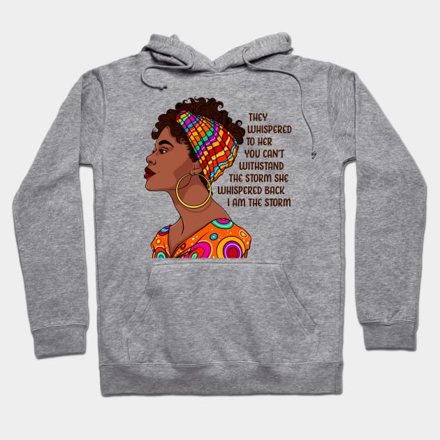 I am the storm. Black Women. Black Girl Hoodie by UrbanLifeApparel